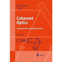 Coherent Optics: Fundamentals and Applications [Hardcover]