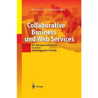 Collaborative Business und Web Services: Ein Managementleitfaden in Zeiten techn [Hardcover]