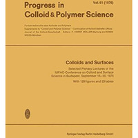 Colloids and Surfaces: Selected Plenary Lectures of the IUPAC-Conference on Coll [Paperback]