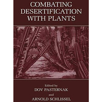 Combating Desertification with Plants [Paperback]