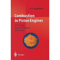 Combustion in Piston Engines: Technology, Evolution, Diagnosis and Control [Paperback]