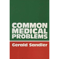 Common Medical Problems: A Clinical Guide [Paperback]