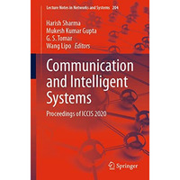 Communication and Intelligent Systems: Proceedings of ICCIS 2020 [Paperback]