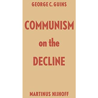 Communism on the Decline: The Failure of Soviet Socialism Incurable Evils Disc [Paperback]