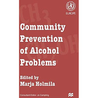 Community Prevention of Alcohol Problems [Paperback]