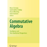 Commutative Algebra: Noetherian and Non-Noetherian Perspectives [Paperback]