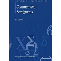 Commutative Semigroups [Paperback]