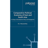 Comparative Political Economy of East and South Asia: A Critique of Development  [Paperback]