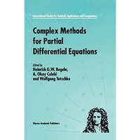 Complex Methods for Partial Differential Equations [Hardcover]