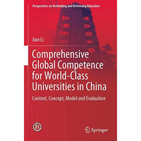 Comprehensive Global Competence for World-Class Universities in China: Context,  [Paperback]