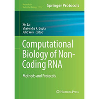 Computational Biology of Non-Coding RNA: Methods and Protocols [Hardcover]