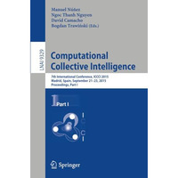 Computational Collective Intelligence: 7th International Conference, ICCCI 2015, [Paperback]