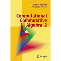 Computational Commutative Algebra 2 [Paperback]