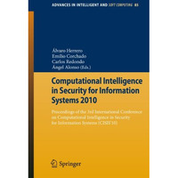 Computational Intelligence in Security for Information Systems 2010: Proceedings [Paperback]