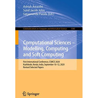 Computational Sciences - Modelling, Computing and Soft Computing: First Internat [Paperback]