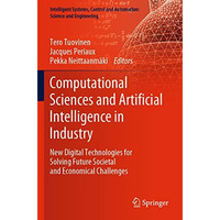 Computational Sciences and Artificial Intelligence in Industry: New Digital Tech [Paperback]