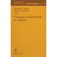 Computer Aided Proofs in Analysis [Paperback]