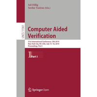 Computer Aided Verification: 31st International Conference, CAV 2019, New York C [Paperback]