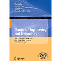 Computer Engineering and Technology: 23rd CCF Conference, NCCET 2019, Enshi, Chi [Paperback]