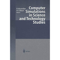 Computer Simulations in Science and Technology Studies [Paperback]