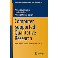 Computer Supported Qualitative Research: New Trends on Qualitative Research [Paperback]