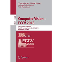 Computer Vision  ECCV 2018: 15th European Conference, Munich, Germany, Septembe [Paperback]