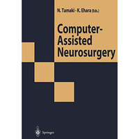 Computer-Assisted Neurosurgery [Paperback]