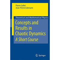 Concepts and Results in Chaotic Dynamics: A Short Course [Hardcover]