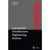 Concurrent Simultaneous Engineering Systems: The Way to Successful Product Devel [Paperback]