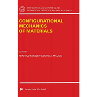 Configurational Mechanics of Materials [Paperback]