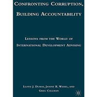 Confronting Corruption, Building Accountability: Lessons from the World of Inter [Paperback]