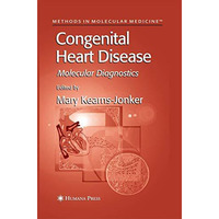 Congenital Heart Disease: Molecular Diagnostics [Paperback]