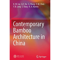 Contemporary Bamboo Architecture in China [Paperback]