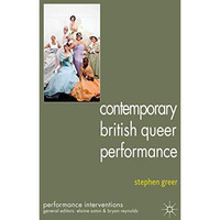 Contemporary British Queer Performance [Hardcover]