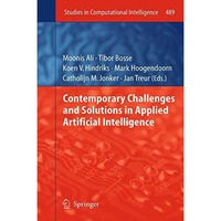 Contemporary Challenges and Solutions in Applied Artificial Intelligence [Paperback]