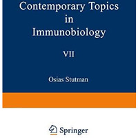 Contemporary Topics in Immunobiology, Vol. 7:T Cells [Paperback]