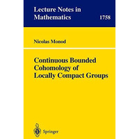 Continuous Bounded Cohomology of Locally Compact Groups [Paperback]