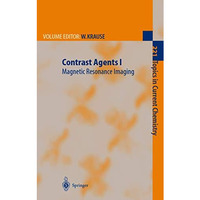 Contrast Agents I: Magnetic Resonance Imaging [Hardcover]