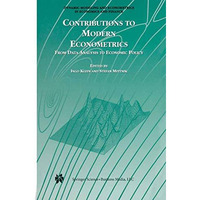 Contributions to Modern Econometrics: From Data Analysis to Economic Policy [Paperback]