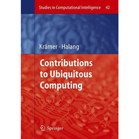 Contributions to Ubiquitous Computing [Paperback]