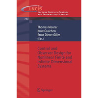 Control and Observer Design for Nonlinear Finite and Infinite Dimensional System [Paperback]