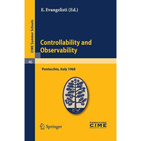 Controllability and Observability: Lectures given at a Summer School of the Cent [Paperback]