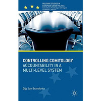 Controlling Comitology: Accountability in a Multi-Level System [Hardcover]