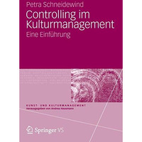 Controlling im Kulturmanagement: Eine Einf?hrung [Paperback]