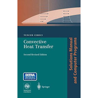 Convective Heat Transfer: Solutions Manual and Computer Programs [Paperback]