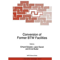 Conversion of Former BTW Facilities [Hardcover]