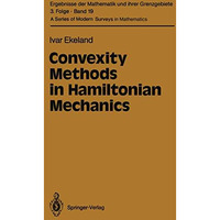 Convexity Methods in Hamiltonian Mechanics [Paperback]