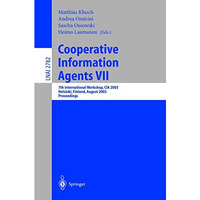 Cooperative Information Agents VII: 7th International Workshop, CIA 2003, Helsin [Paperback]