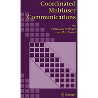 Coordinated Multiuser Communications [Hardcover]