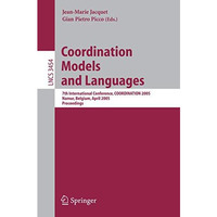 Coordination Models and Languages: 7th International Conference, COORDINATION 20 [Paperback]